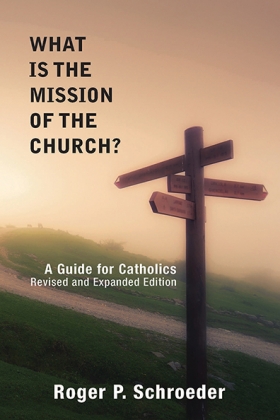 What Is the Mission of the Church
